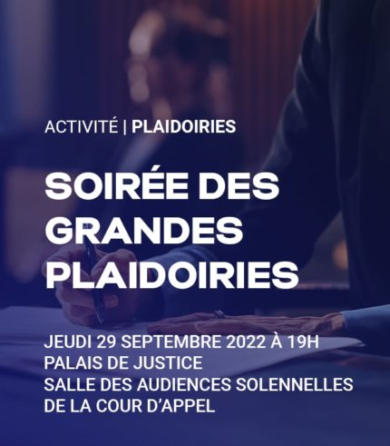 Soirée des grandes plaidoiries