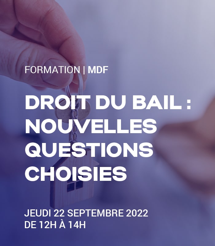 Droit du bail : nouvelles questions choisies